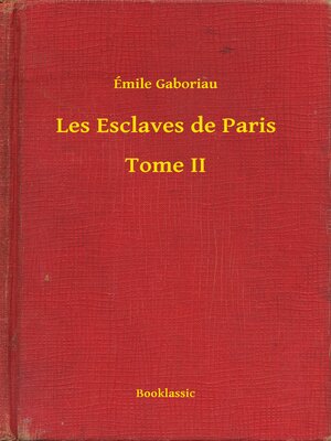 cover image of Les Esclaves de Paris--Tome II